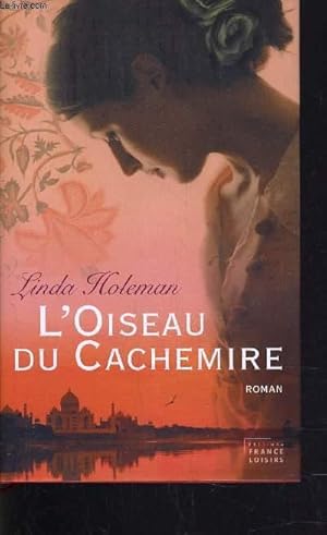 Seller image for L'OISEAU DU CACHEMIRE. for sale by Le-Livre