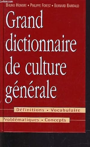 Seller image for GRAND DICTIONNAIRE DE CULTURE GENERALE. for sale by Le-Livre