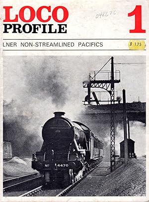 Seller image for Loco Profile 1: LNER Non-Streamlined Pacifics for sale by Dorley House Books, Inc.