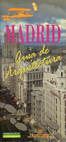 Imagen del vendedor de MADRID. GUA DE LA ARQUITECTURA. a la venta por angeles sancha libros