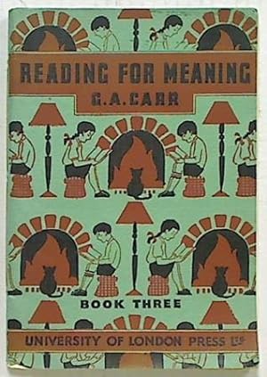 Reading For Meaning. Book Three.