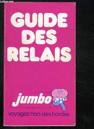 Bild des Verkufers fr GUIDE DES RELAIS 1981. zum Verkauf von Le-Livre