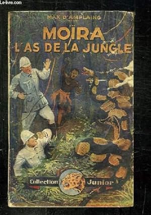 Imagen del vendedor de MOIRA L AS DE LA JUNGLE. a la venta por Le-Livre