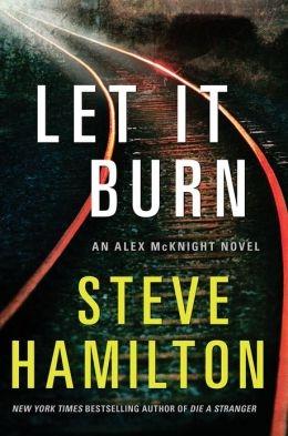 Bild des Verkufers fr Hamilton, Steve | Let It Burn | Signed First Edition Copy zum Verkauf von VJ Books