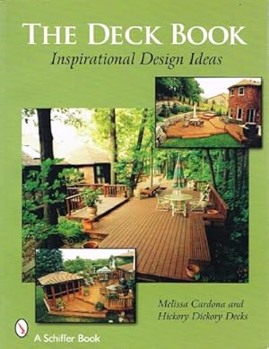 Image du vendeur pour The Deck Book Inspirational Design Ideas mis en vente par Round Table Books, LLC