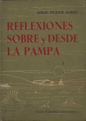 Reflexiones sobre y desde la Pampa