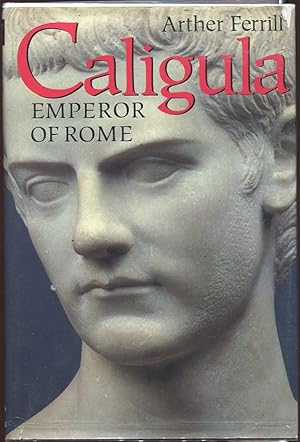 Bild des Verkufers fr Caligula; Emperor of Rome zum Verkauf von Evening Star Books, ABAA/ILAB