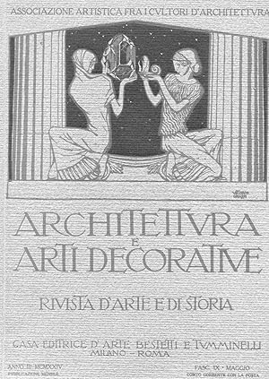 ARCHITETTURA E ARTI DECORATIVE - 1923-1924 rivista di arte e di storia ANNO TERZO ( fasc. n. 09 m...