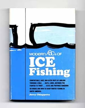 Modern ABC's of Ice Fishing - 1st Edition/1st Printing