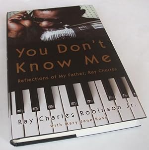 Immagine del venditore per You Don't Know Me: Reflections of My Father, Ray Charles venduto da Denton Island Books