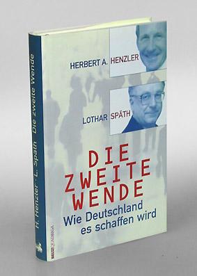 Seller image for Die zweite Wende. Wie Deutschland es schaffen wird. for sale by Antiquariat An der Rott Oswald Eigl
