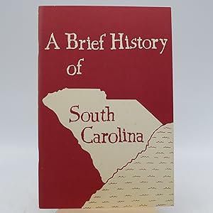 Seller image for A Brief History of South Carolina, Bicentennial Edition 1776-1976 for sale by Shelley and Son Books (IOBA)