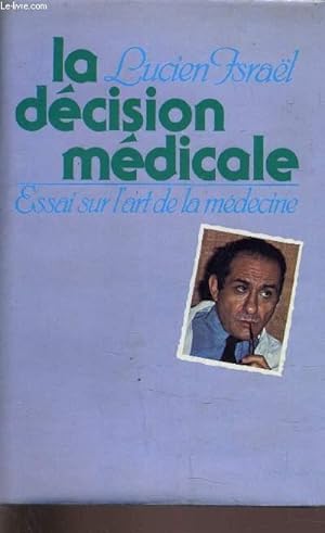 Bild des Verkufers fr LA DECISION MEDICALE. zum Verkauf von Le-Livre