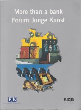 Bild des Verkufers fr More than a bank Forum Junge Kunst zum Verkauf von Leipziger Antiquariat