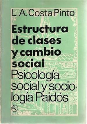 ESTRUCTURA DE CLASES Y CAMBIO SOCIAL