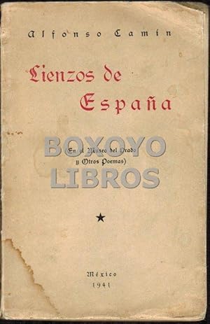 Lienzos de España (En el museo del Prado y otros poemas)