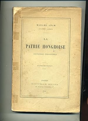 Image du vendeur pour LA PATRIE HONGROISE. SOUVENIRS PERSONNELS mis en vente par Librairie CLERC
