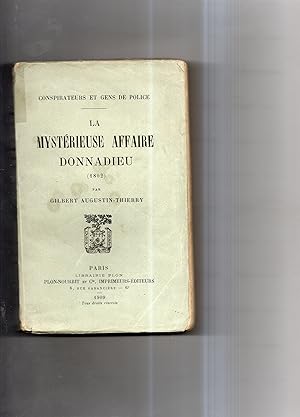 LA MYSTERIEUSE AFFAIRE DONNADIEU (1802).