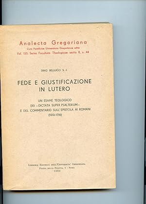 FEDE E GIUSTIFICAZIONE IN LUTERO. (Vol. 135 des Analetta Gregoriana).