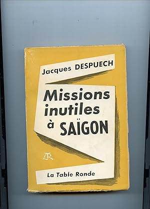 Seller image for MISSIONS INUTILES A SAGON. for sale by Librairie CLERC