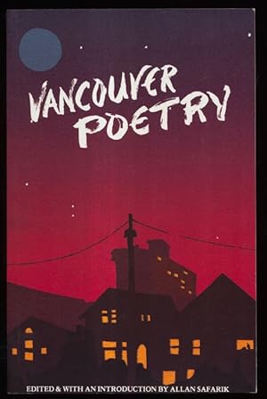 Seller image for Vancouver Poetry : Edited and with an Introduction by Allan Safarik. for sale by Antiquariat Peda