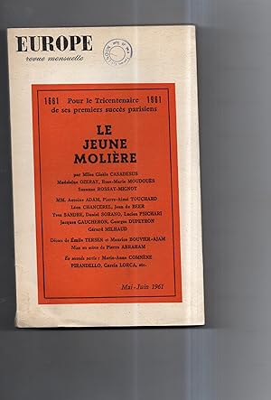 Revue Mensuelle EUROPE :LE JEUNE MOLIERE. 1661-1961 pour le tricentenaire de ses premiers succès ...