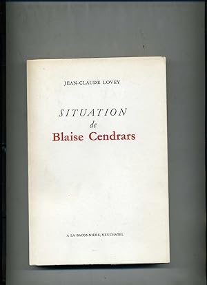 Seller image for SITUATION DE BLAISE CENDRARS. for sale by Librairie CLERC