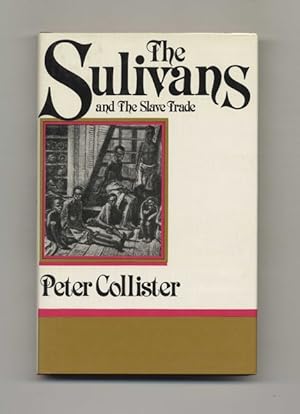 The Sullivans and the Slave Trade