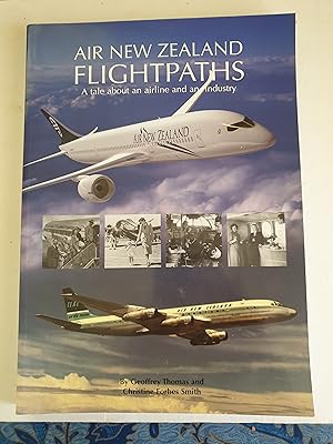 Air New Zealand Flightpaths : The Tale about an Industry and an Airline