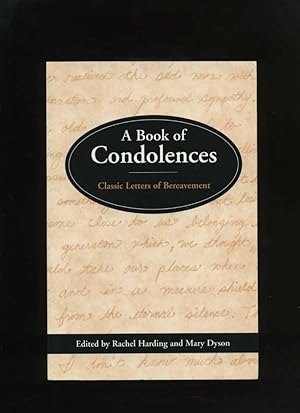 Seller image for A Book of Condolences: Classic Letters of Bereavement for sale by Roger Lucas Booksellers