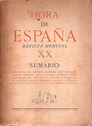 HORA DE ESPAÑA - No. XX - No. 20, agosto de 1938. (Ensayos, poesía, crítica al servicio de la cau...