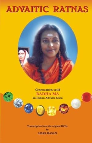 Seller image for Advaitic Ratnas (Advaitic Gems) Conversation with Radha Ma an Indian Advaita Guru for sale by Hill End Books