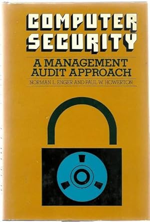 Bild des Verkufers fr Computer Security: a Management Audit Approach zum Verkauf von Lincbook