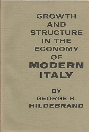 Imagen del vendedor de Growth and Structure in the Economy of Modern Italy. a la venta por Lincbook