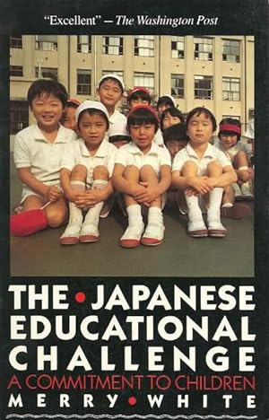 Seller image for The Japanese Educational Challenge: a Commitment to Children for sale by Lincbook