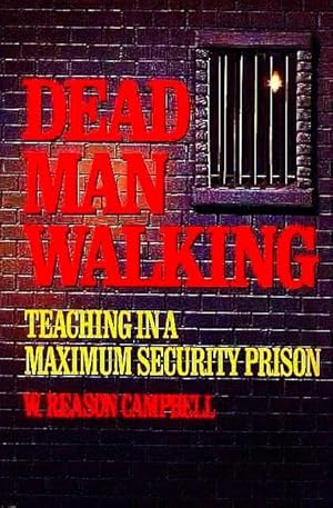Seller image for Dead Man Walking: Teaching in a Maximum-Security Prison for sale by Lincbook