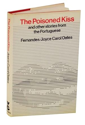 Seller image for The Poisoned Kiss for sale by Jeff Hirsch Books, ABAA