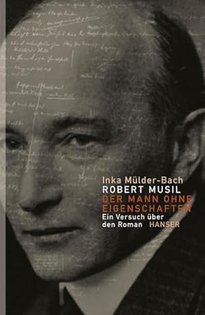 Seller image for Robert Musil: Der Mann ohne Eigenschaften : Ein Versuch ber den Roman for sale by AHA-BUCH GmbH