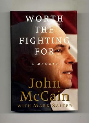 Seller image for Worth the Fighting For: A Memoir - 1st Edition/1st Printing for sale by Books Tell You Why  -  ABAA/ILAB