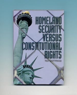 Bild des Verkufers fr Homeland Security Versus Constitutional Rights - 1st Edition/1st Printing zum Verkauf von Books Tell You Why  -  ABAA/ILAB