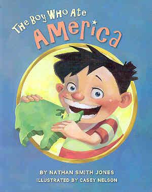 Seller image for The Boy Who Ate America for sale by The Book Faerie