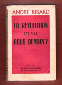 Imagen del vendedor de La Rvolution Est-elle Pour Demain ? a la venta por Au vert paradis du livre