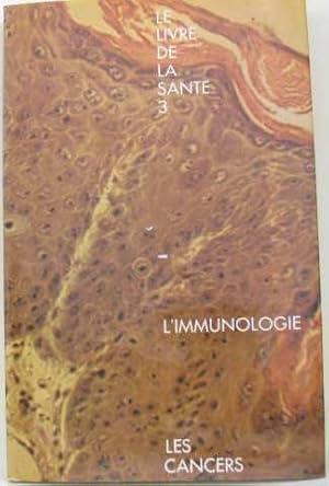 Seller image for Immunologie/ les cancers for sale by crealivres
