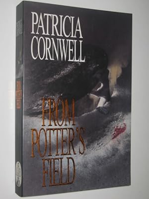 Seller image for From Potter's Field - Scarpetta Series for sale by Manyhills Books