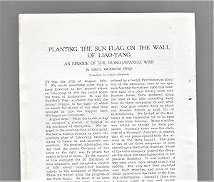 Seller image for Planting The Sun Flag On The Wall Of Liao-Yang: An Episode Of The Russo-Japanese War for sale by Legacy Books II