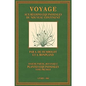 Bild des Verkufers fr Voyage - Botanique - Plantes Equinoxiales - 1 zum Verkauf von Antiquariat  Fines Mundi