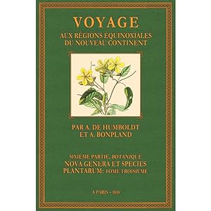 Bild des Verkufers fr Voyage - Botanique - Nova Genera Plantarum - 3 zum Verkauf von Antiquariat  Fines Mundi