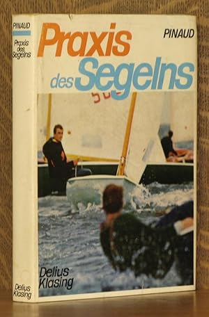Immagine del venditore per PRAXIS DES SEGELNS venduto da Andre Strong Bookseller