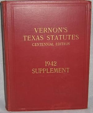 Seller image for Vernon's Texas Statutes - 1942 Supplement (Centennial Edition) for sale by Bookmarc's