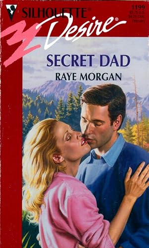 Imagen del vendedor de Secret Dad (Silhouette Desire #1199) a la venta por Kayleighbug Books, IOBA